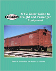 NYC Color Guide to Freight and Passenger Equipment, Volume 1